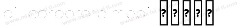bill corporate medi字体转换
